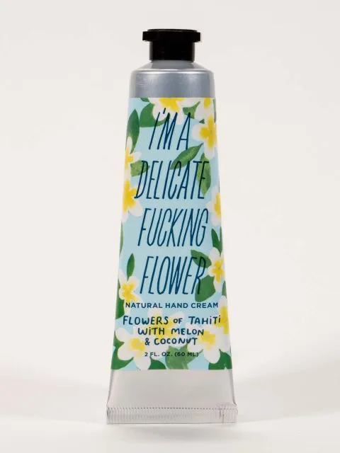 I'M A DELICATE F***ING FLOWER NATURAL HAND CREAMS