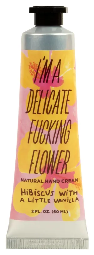 I'M A DELICATE F***ING FLOWER NATURAL HAND CREAMS